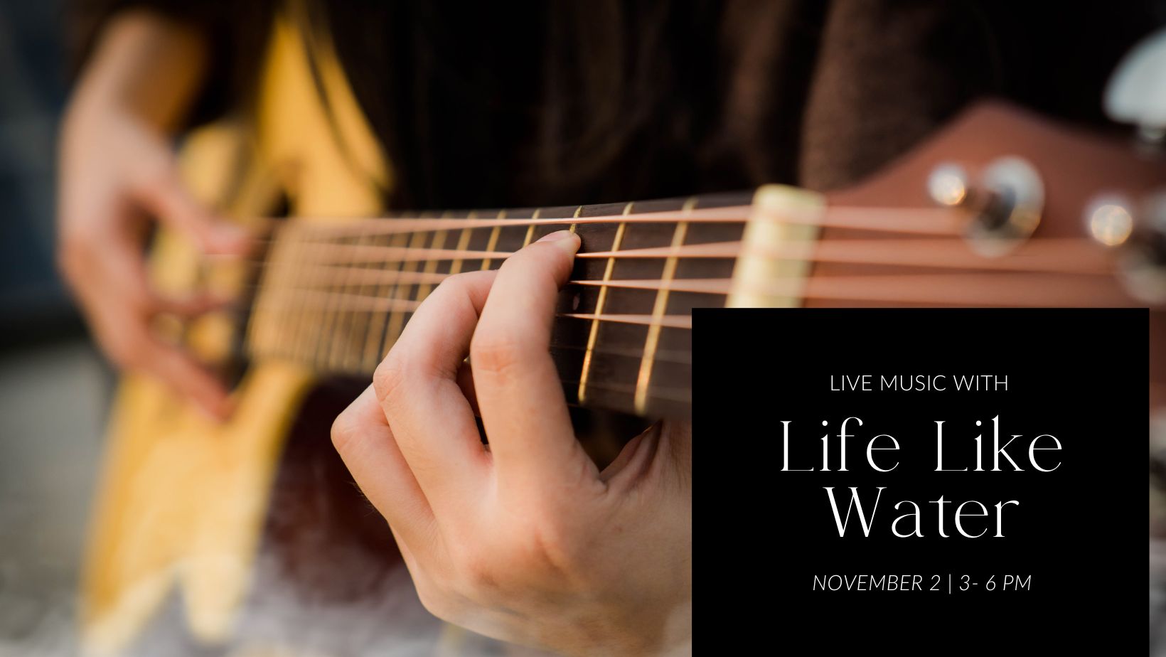 Live Music: Life Like Water